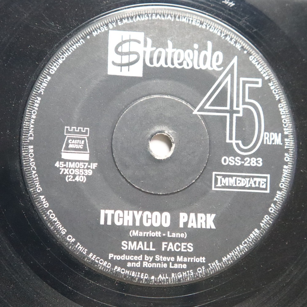 SMALL FACES - ITCHYCOO PARK / I'M ONLY DREAMING - AUSTRALIAN IMPORT